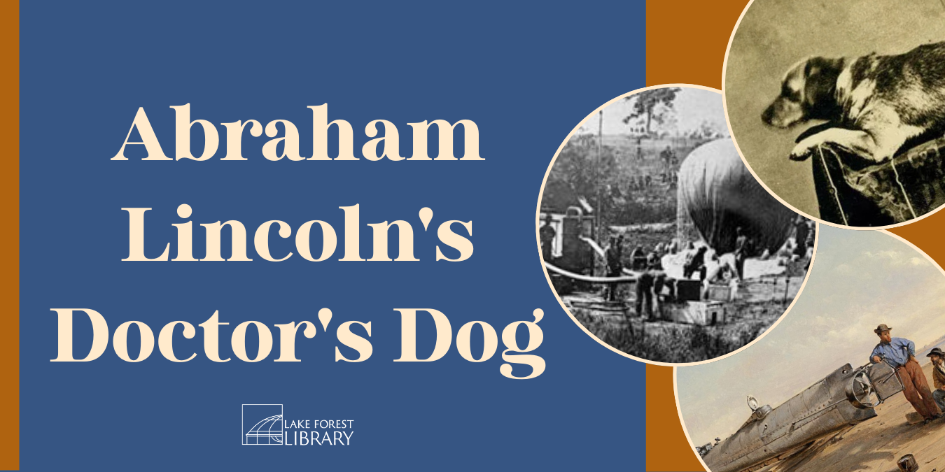 Abraham Lincoln's Doctor's Dog